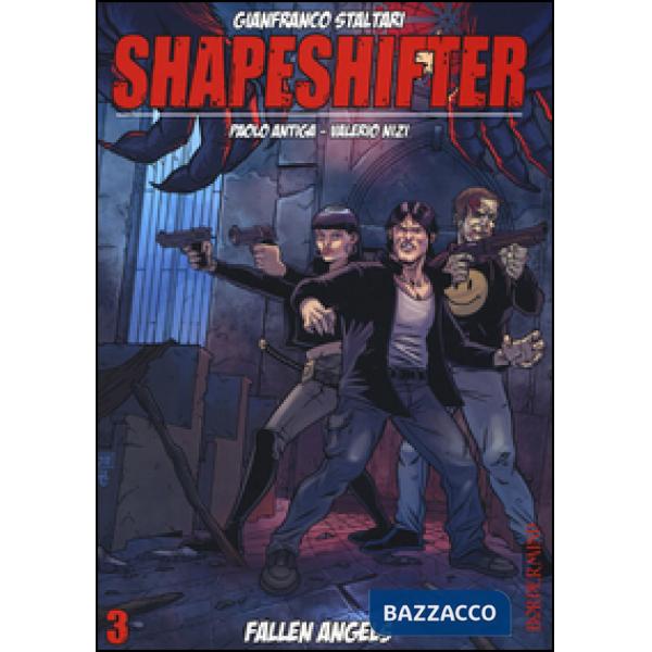 Fallen angels. Shapeshifter. Vol. 3
