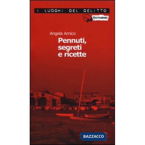 Pennuti, segreti e ricette. Le inchieste della cuoca forestiera. Vol. 1