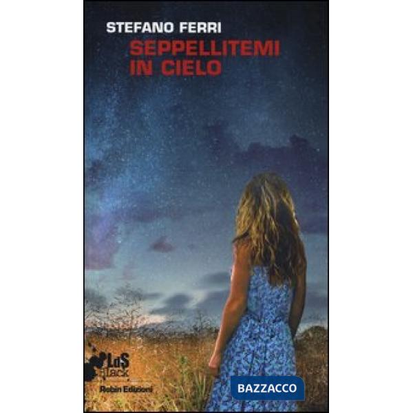 Seppellitemi in cielo