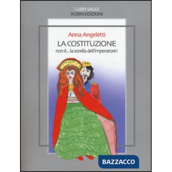 Costituzione non è... la sorella dell'imperatore! (La)