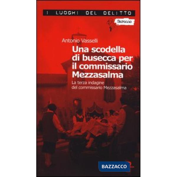 Scodella di busecca per il commissario Mezzasalma. Le indagini del commissario M
