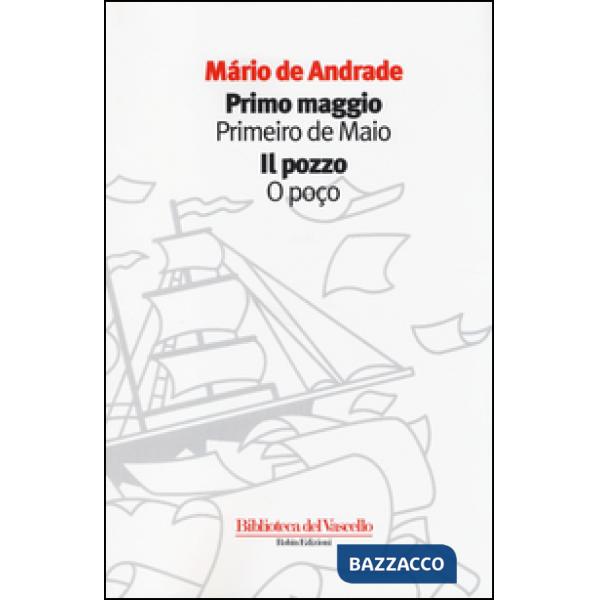 Primo maggio-Il pozzo. Ediz. italiana e portoghese