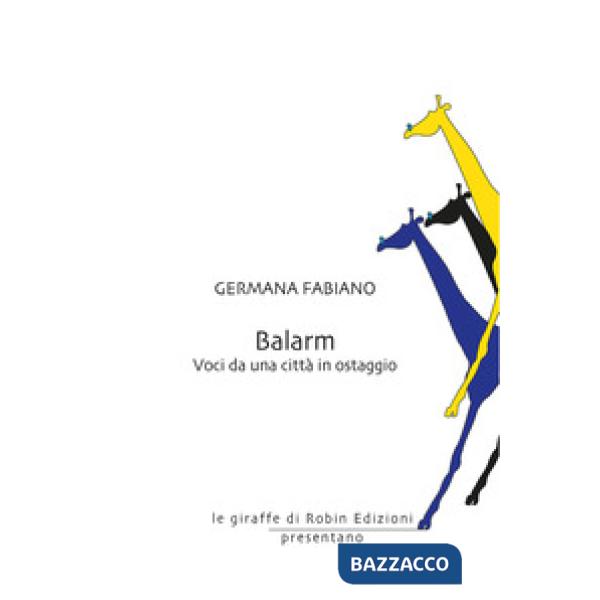 Balarm. Voci da una città in ostaggio