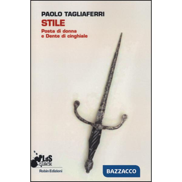 Stile. Posta di donna e dente di cinghiale