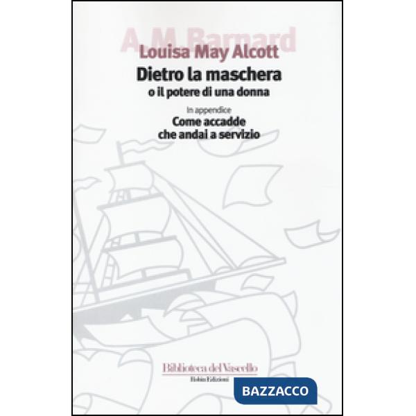 Dietro la maschera o il potere di una donna