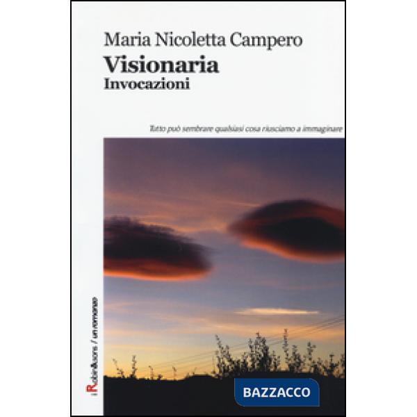 Visionaria. Invocazioni