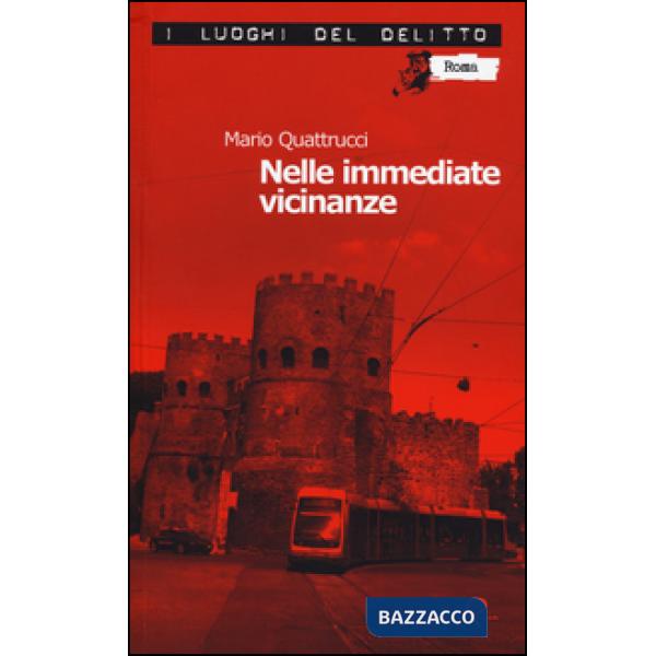 Nelle immediate vicinanze. Le inchieste del commissario Marè. Vol. 10