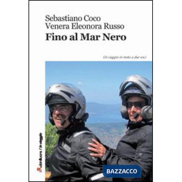 Fino al Mar Nero