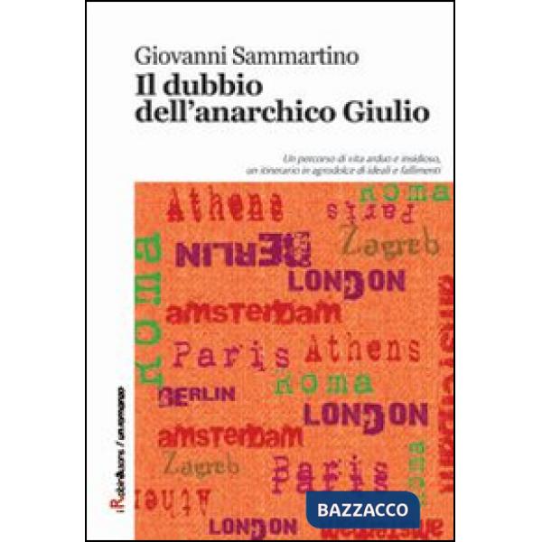 Dubbio dell'anarchico Giulio (Il)
