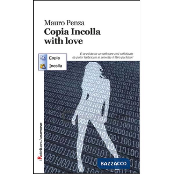 Copia incolla, with love