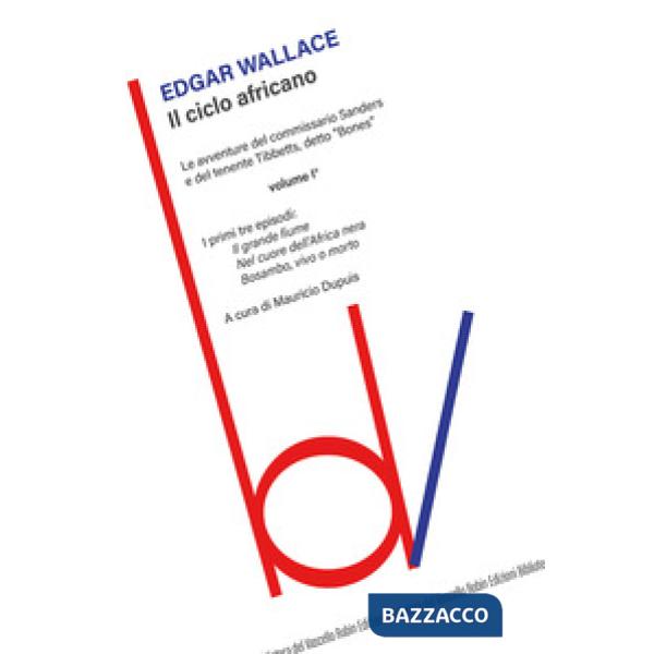 Ciclo africano. Le avventure del commissario Sanders e del tenente Tibbetts, det