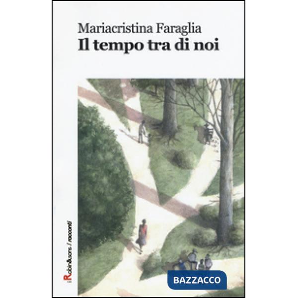 Tempo tra di noi (Il)