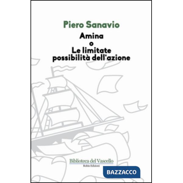 Amina o le limitate possibilità dell'azione