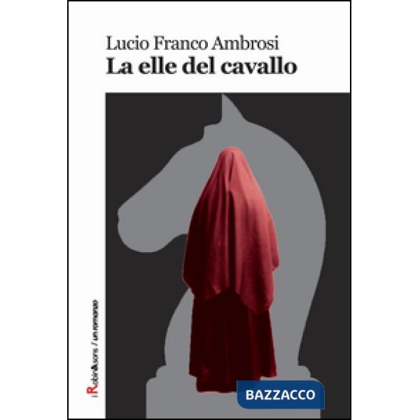 Elle del cavallo (La)