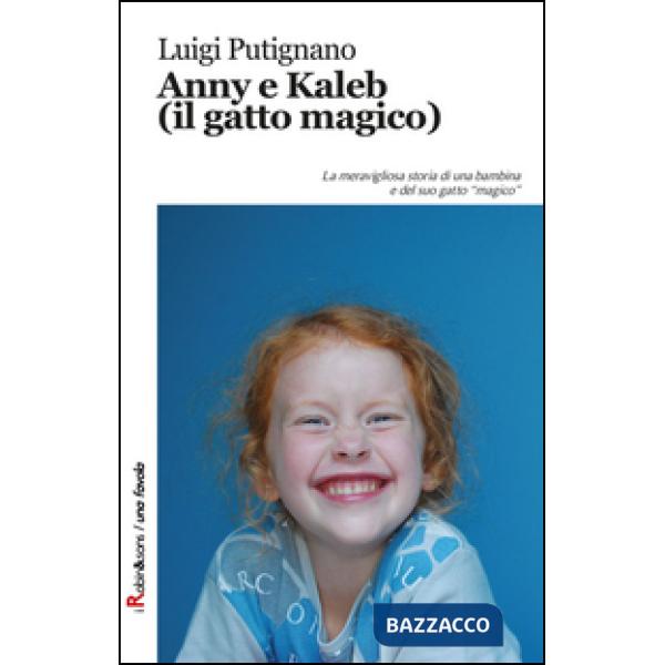 Anny e Kaleb (il gatto magico)