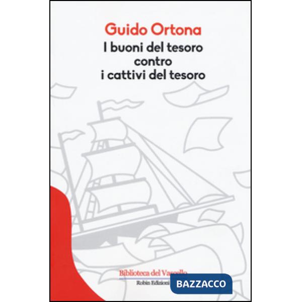 Buoni del tesoro contro i cattivi del tesoro (I)
