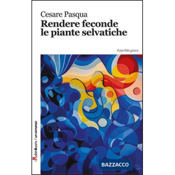 Rendere feconde le piante selvatiche