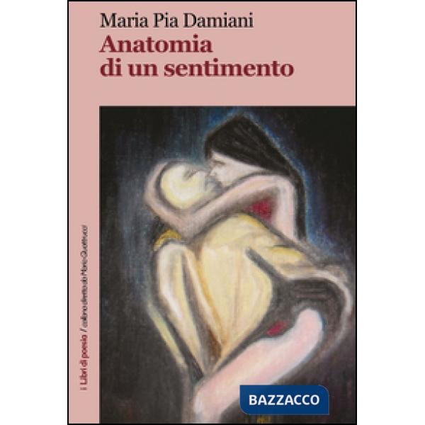 Anatomia di un sentimento