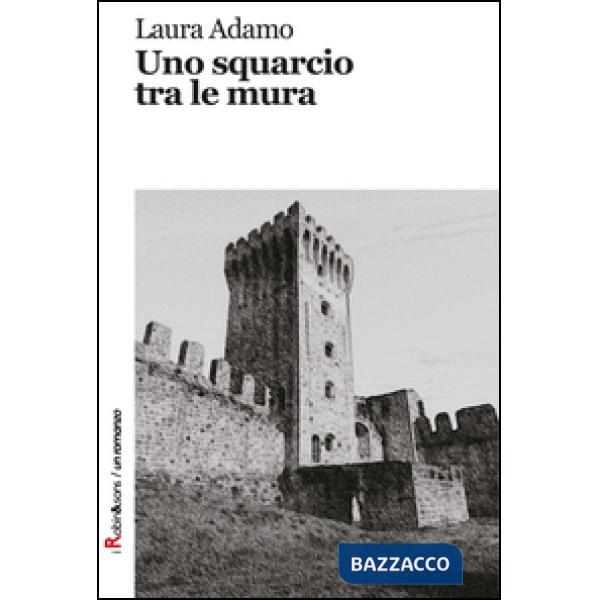 Squarcio tra le mura (Uno)