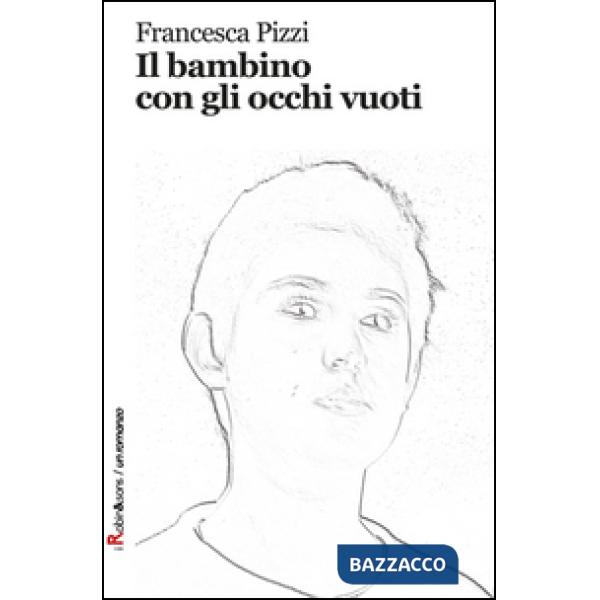 Bambino con gli occhi vuoti (Il)
