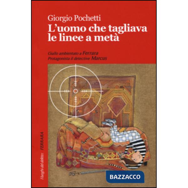 Uomo che tagliava le linee a metà (L')