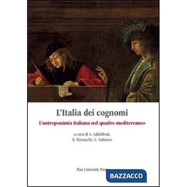 Italia dei cognomi. L'antroponimia italiana nel quadro mediterraneo (L')