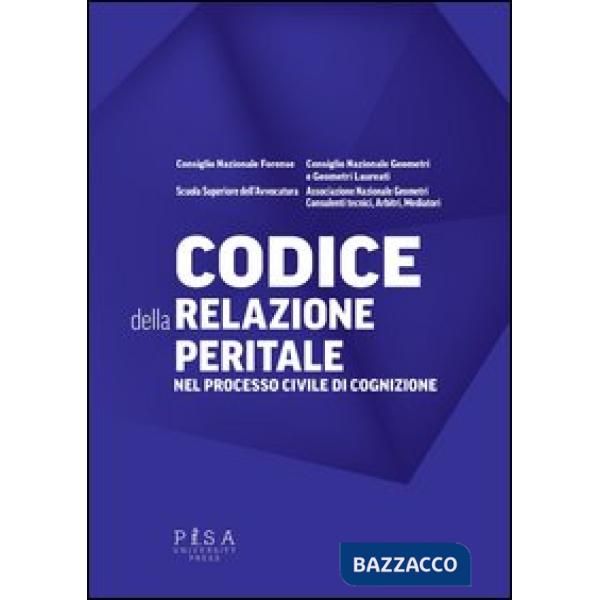 Codice della relazione peritale nel processo civile di cognizione