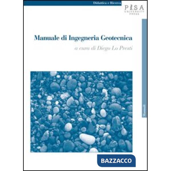 Manuale di ingegneria geotecnica. Vol. 1