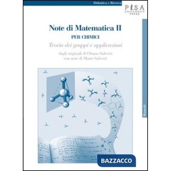 Note di matematica II per chimici. Teoria dei gruppi e applicazioni