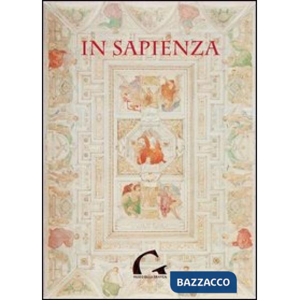 In Sapienza. Ediz. illustrata