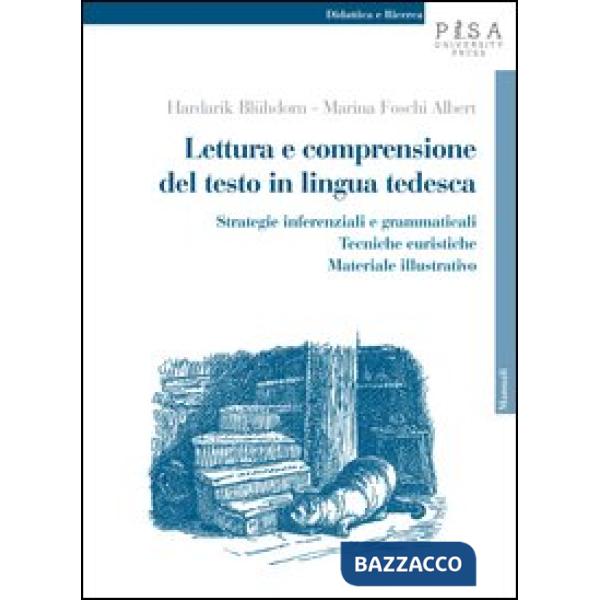 Lettura e comprensione del testo in lingua tedesca. Strategie inferenziali e gra