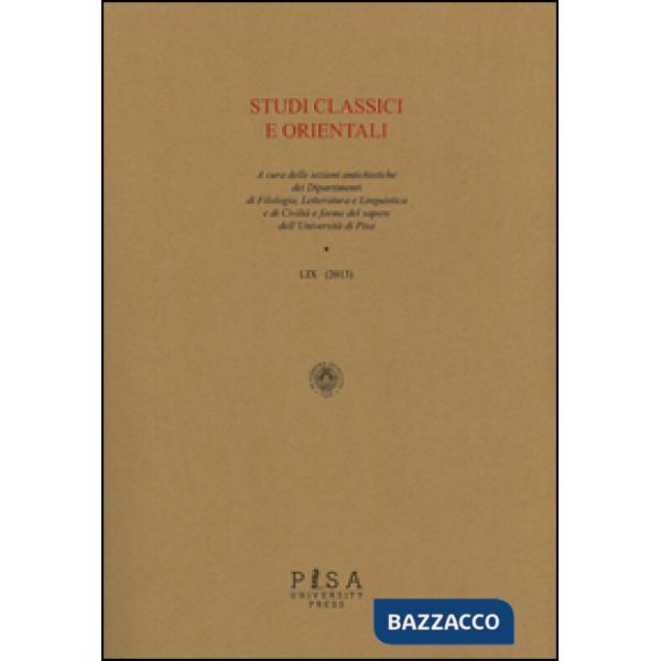 Studi classici e orientali (2013). Vol. 59