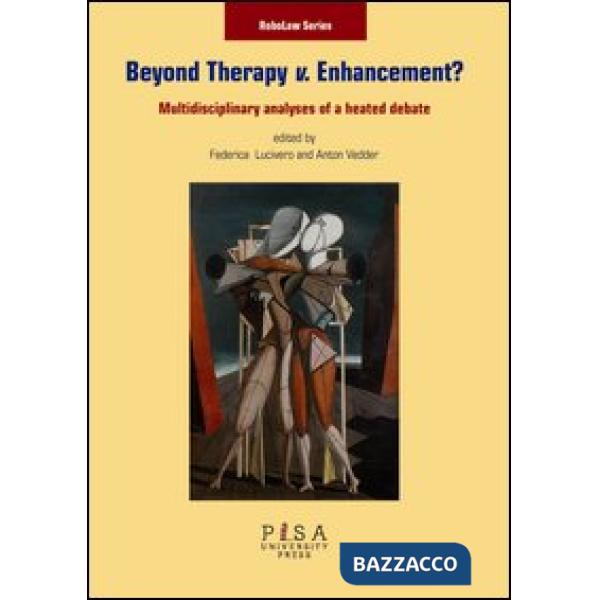 Beyond therapy v. enhancement? Multidisciplinary analyses of a heated debate