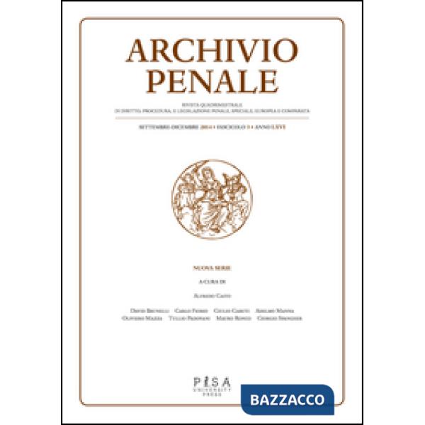 Archivio penale. Rivista quadrimestrale di diritto, procedura e legislazione pen