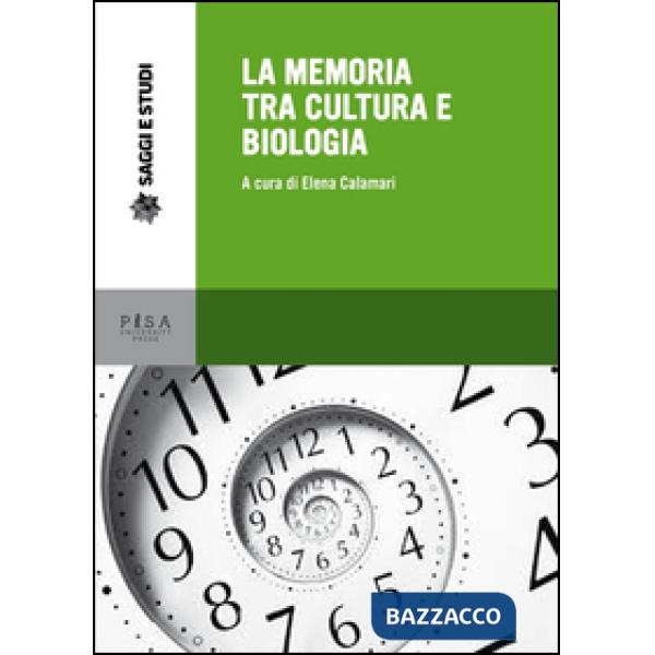 Memoria tra cultura e biologia (La)