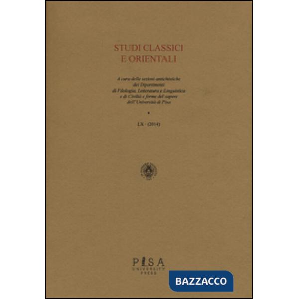 Studi classici e orientali (2014). Vol. 60