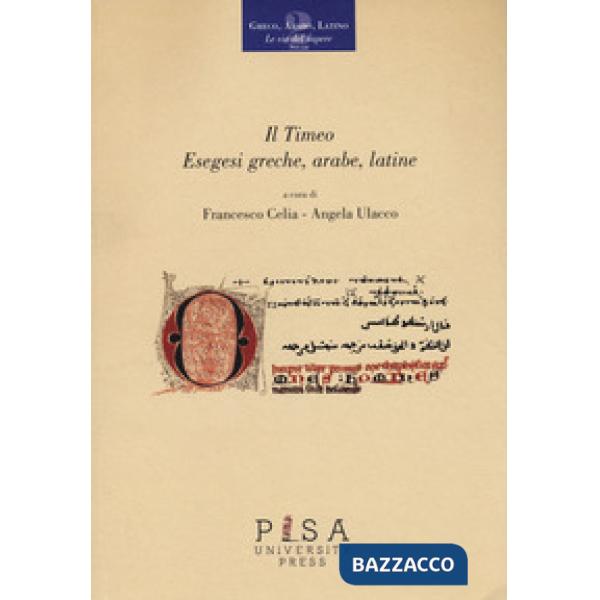 Timeo. Esegesi greche, arabe, latine (Il)