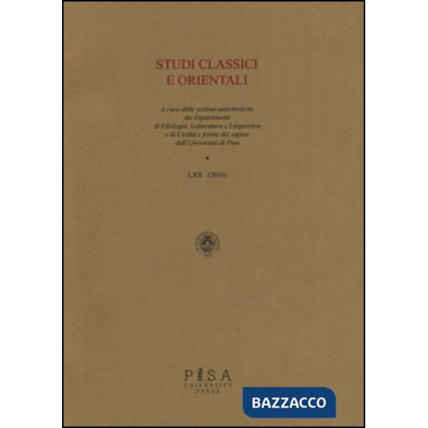 Studi classici e orientali (2016). Vol. 62