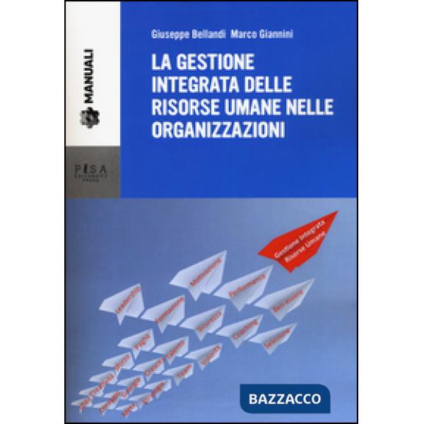 Gestione integrata delle risorse umane nelle organizzazioni (La)