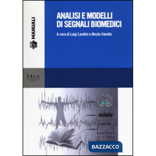 Analisi e modelli di segnali biomedici