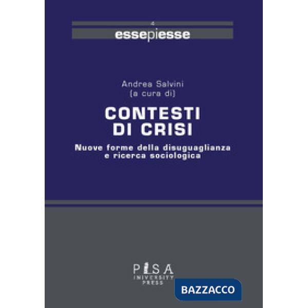 Contesti di crisi. Nuove forme della disuguaglianza e ricerca sociologica