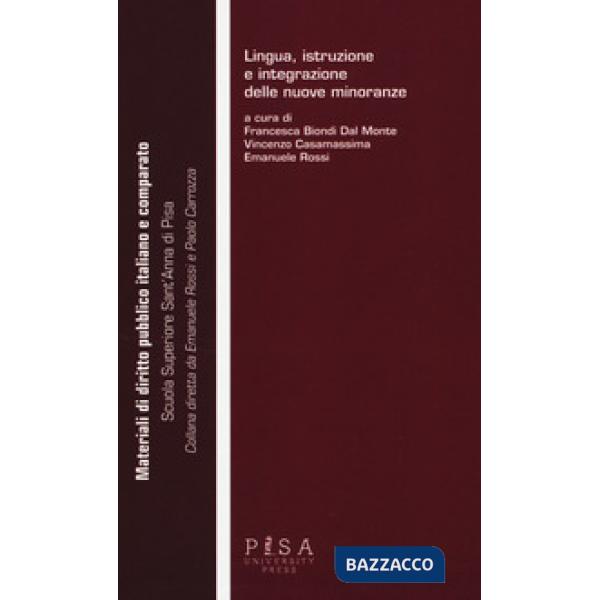 Lingua istruzione e integrazione delle nuove minoranze
