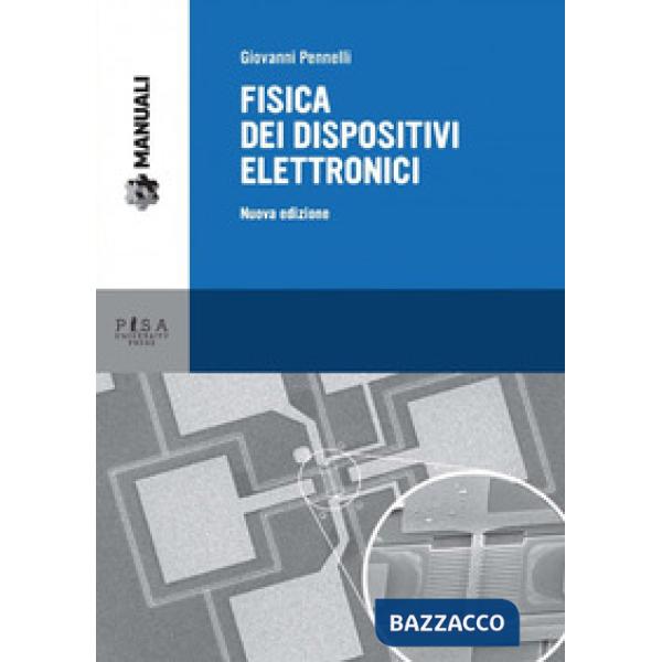 Fisica dei dispositivi elettronici. Nuova ediz.