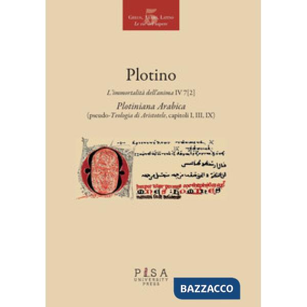 Immortalità dell'anima IV 7 (2). Plotiniana arabica (pseudo-teologia di Aristote