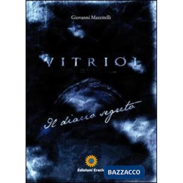 Vitriol. Il diario segreto