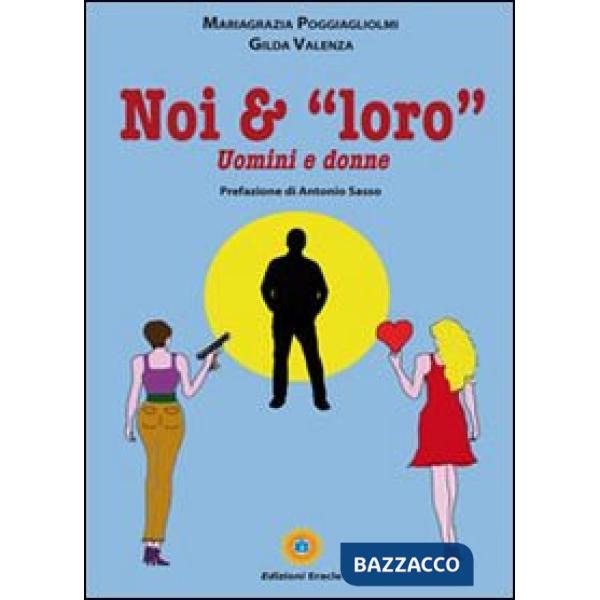 Noi & «loro». Uomini e donne