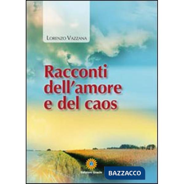 Racconti dell'amore e del caos