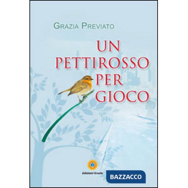 Pettirosso per gioco (Un)
