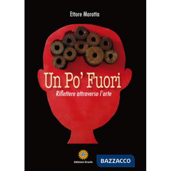 Po' fuori. Riflettere attraverso l'arte (Un)