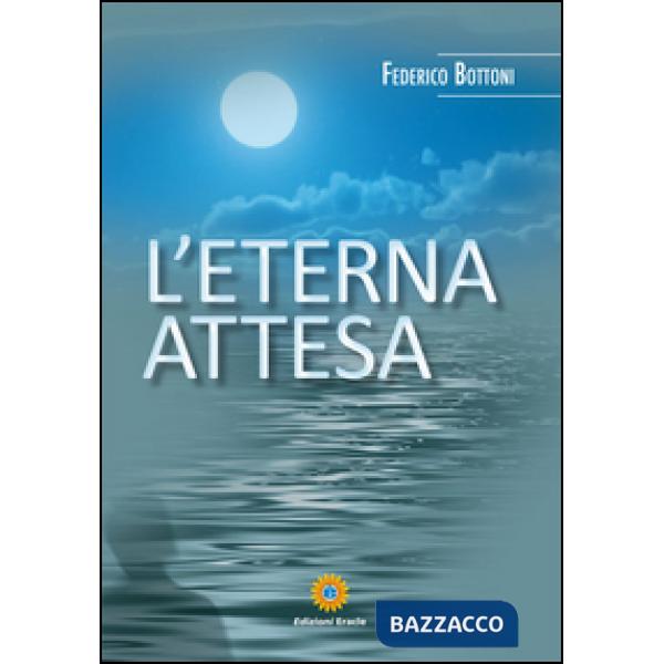 Eterna attesa (L')